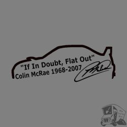IF-IN-DOUBT-FLAT-OUT-COLIN-MCRAE-RIP.jpg